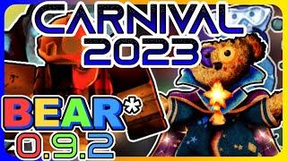 CARNIVAL EVENT 2023 OVERVIEW 0.9.2 | Roblox BEAR*