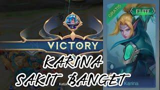 COBA HERO KARINA SAKIT BANGET || SEKALI ULTI LANGSUNG KILL MUSUH || MOBILE LEGENDS