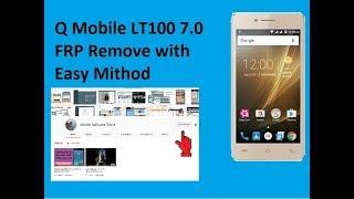 Q LT100 FRP Remove android 7.0 with new method