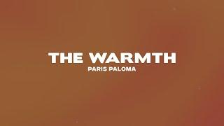 Paris Paloma - the warmth (Lyrics)