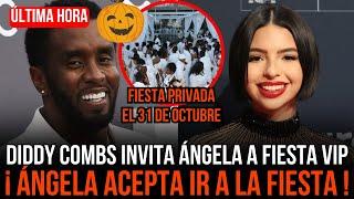 DIDDY COMBS INVITA ÁNGELA AGUILAR A FIESTA VIP PERO CHRISTIAN NO PUEDE IR "IRÉ VESTIDA DE BLANCO"