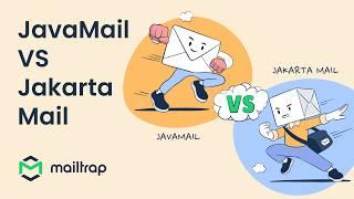 Javax VS Jakarta - Java Mail Maddness Explained in 5 Minutes