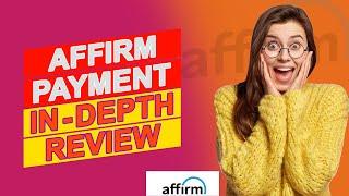 Affirm Payment Review - Pros & Cons Of Affirm Payment (Everything You Should Know!)