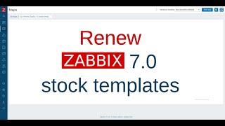 Renew Zabbix 7.0 stock templates