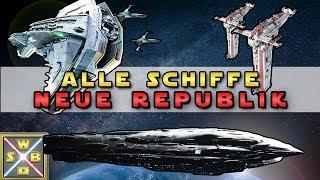 STAR WARS: Alle SCHIFFE der NEUEN REPUBLIK