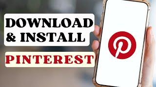 How to Download & Install Pinterest on Android