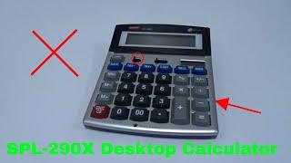   How To Use SPL-290X Desktop Calculator Review
