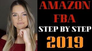 How to Sell on Amazon FBA in 2019 - Complete VISUAL Step by Step Guide for Beginners