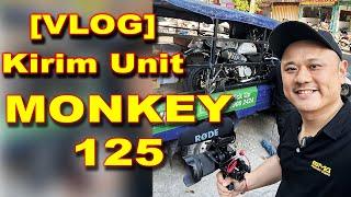 Asik..!! Kirim MONKEY 125 ke Ibukota 