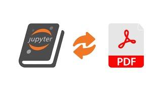 How to convert Jupyter notebook to pdf - Best and Easy way | Jupyter notebook to pdf