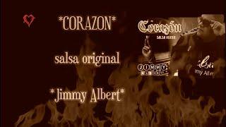 Corazon salsa romantica Jimmy Albert