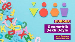 DURDUR  Geometrik Şekli Söyle, Okul Öncesi Ve İlkokul Etkinliği