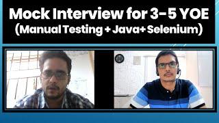Automation Testing Mock Interview For 3-5 YOE (Manual Testing +Java + Selenium +TestNG + Frameworks)