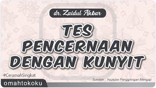 Tes Pencernaan Dengan Kunyit - dr. Zaidul Akbar