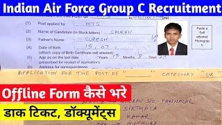 Air Force Group C Ka Form Kaise Bhare 2022 || Air Force Offline Form Kaise Bhare || Offline Form