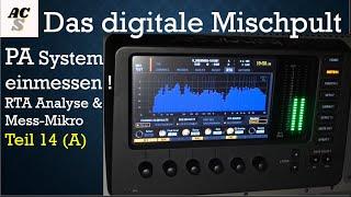 Digital Mischpult lernen für Einsteiger | Behringer X32 | PA einmessen mit RTA Analyse | Teil 14 (A)