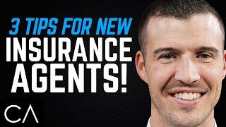 3 Tips for New Insurance Agents