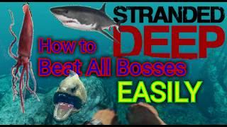 Stranded Deep | How To Beat All Bosses EASILY
