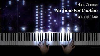 Interstellar - No Time For Caution (EPIC piano arr. by Elijah Lee)