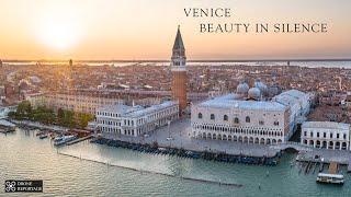 VENICE, BEAUTY IN SILENCE