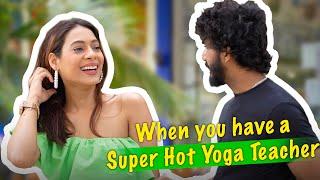 Yoga के बहाने AJ कर रहा है Yoga Teacher से Flirt!