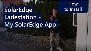 My SolarEdge App: Funktionen und Einstellungen für Ihre Ladestation | Schritt-für-Schritt-Anleitung