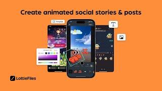 How to create animated stories or posts with the LottieFiles Mobile App