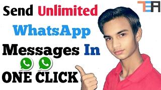 How to send unlimited whatsapp messages in one click