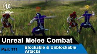 Unreal Melee Combat - Blockable and Unblockable attacks  - UE4 Tutorials #111