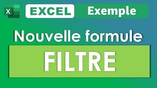 Excel fonction FILTRE (nouvelle formule)