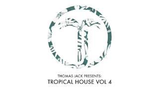 Thomas Jack Presents: Klingande - Tropical House Vol.4