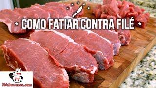 Como Fatiar Contra Filé - Tv Churrasco