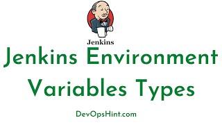 What are the Jenkins Environment Variables | Types of Jenkins Environment Variables|Jenkins Tutorial
