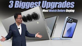 New Phones 2024 — Samsung Galaxy Z Fold 6/Flip 6 — 3 BIGGEST UPGRADES That You Don't Kow?