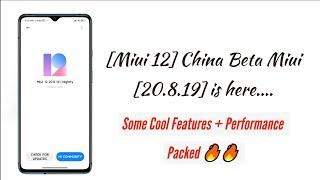 [Miui 12] China Beta Miui 12 [20.8.19] is here....| Some Cool Features + Performance Packed 