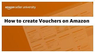 How to create Vouchers on Amazon | Step-by-step tutorial