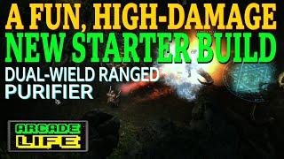 Grim Dawn - Fun and High DPS Starter Build - Purifier - New Player Guide - v1.1.9.3