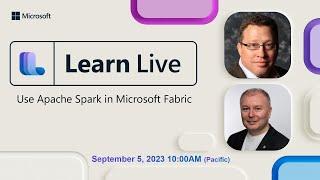 Learn Live - Use Apache Spark in Microsoft Fabric