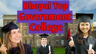 Best Government Colleges In Bhopal - Best Options for You| भोपाल के सरकारी कॉलेज#govtcollege#bhopal