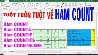 Tuốt tuồn tuột về hàm COUNT | Cách dùng hàm COUNT, COUNTA, COUNTIF, COUNTFS, COUNTBLANK trong Excel