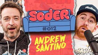 Cigarette Relapse with Andrew Santino | Soder Podcast | EP 12