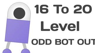 Odd Bot Out Level 16,17,18,19 ,20  Walkthrough/Playthrough Video.