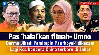 TERKINI! Pas ‘halal’kan fitnah- Umno | Derma Jihad: Pemimpin Pas ‘koyak’ dikecam | Lagi Kes bendera