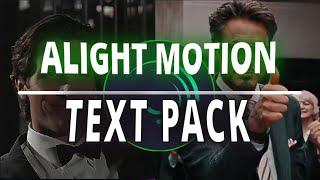 TEXT ANIMATION PACK on Alight Motion [QR + XML]