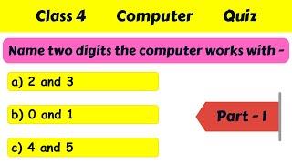 Computer Quiz for Class 4 | Class 4 Computer MCQ with Answers | Part 1