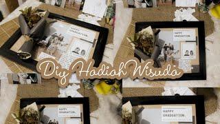 DIY Hadiah Wisuda 