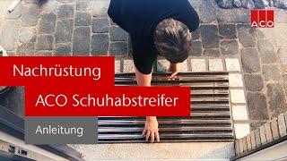 Nachträglicher Einbau eines ACO Schuhabstreifers für den Hauseingang