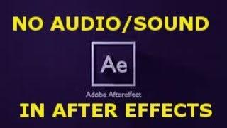 No sound audio  in After Effects