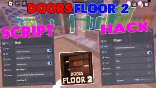 [FLOOR 2] DOORS Script / Hack GUI - (ESP, Notify Monster, Walkspeed & More)