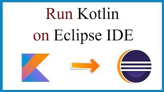 How to run Kotlin on Eclipse 2020-09 in Windows 10